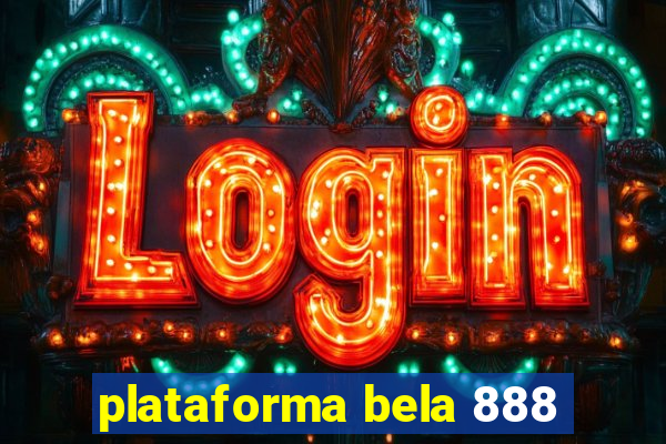 plataforma bela 888